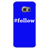 #follow Phone Case