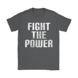 Fight The Power | Womens Shirt