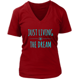 Just Living The Dream | Womens Shirt