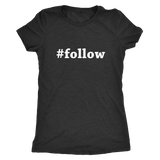#follow | Women Shirt