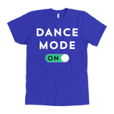 Dance Mode On T-Shirt