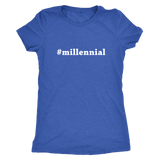#millennial | Womens Shirt