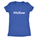 #follow | Women Shirt