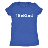 #BeKind Womens Shirt