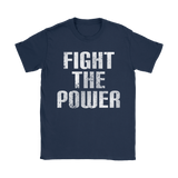 Fight The Power | Womens Shirt