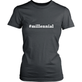 #millennial | Womens Shirt