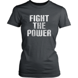 Fight The Power | Womens Shirt