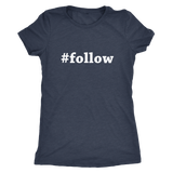 #follow | Women Shirt