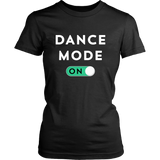 Dance Mode On Womens Shirt