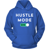 Hustle Mode On Hoodie