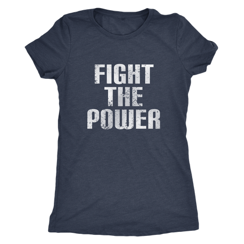 Fight The Power | Womens Shirt