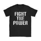 Fight The Power | Womens Shirt