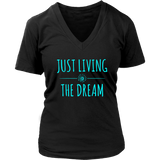 Just Living The Dream | Womens Shirt